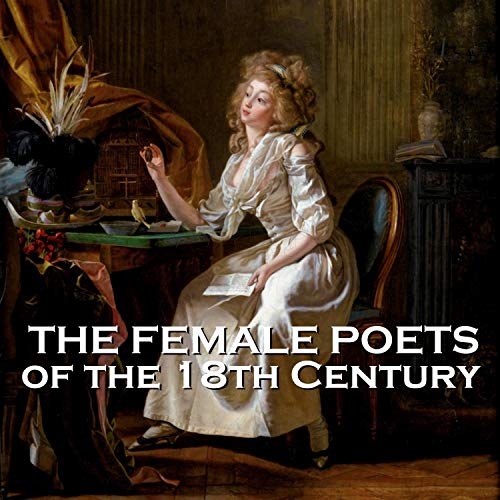 Cover of The Female Poets of the Eighteenth Century - Volume 1