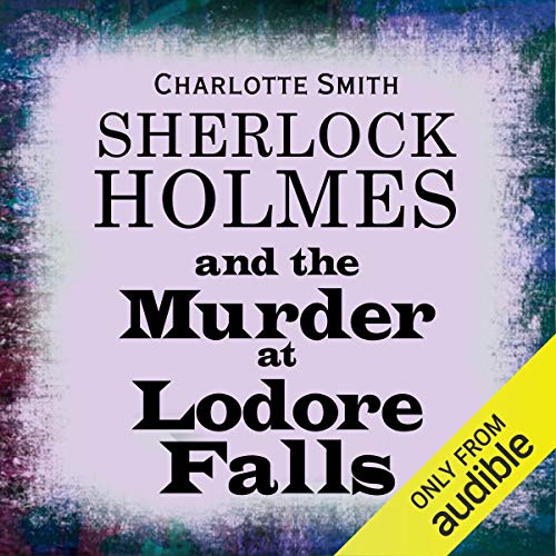 Cover of Sherlock Holmes and the Murder at Lodore Falls