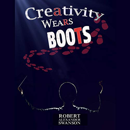 Cover of Creativity Wears Boots