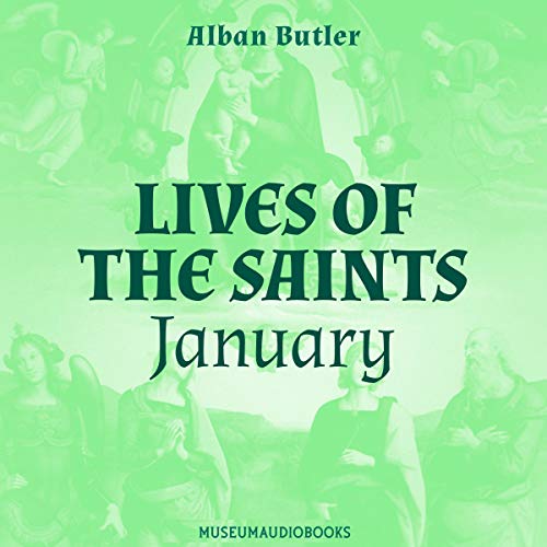 Cover of Lives of the Saints, Volume I: January