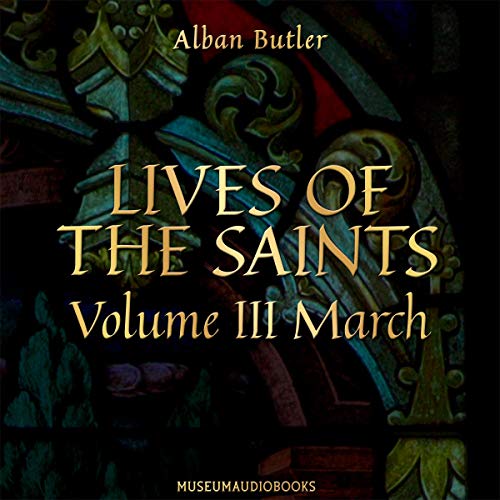Cover of Lives of the Saints, Volume III: March