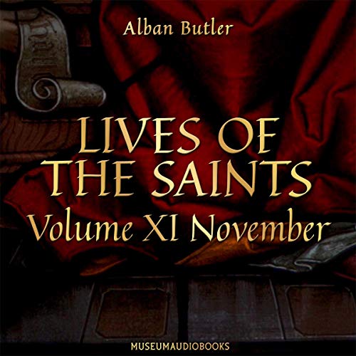 Cover of Lives of the Saints, Volume XI: November