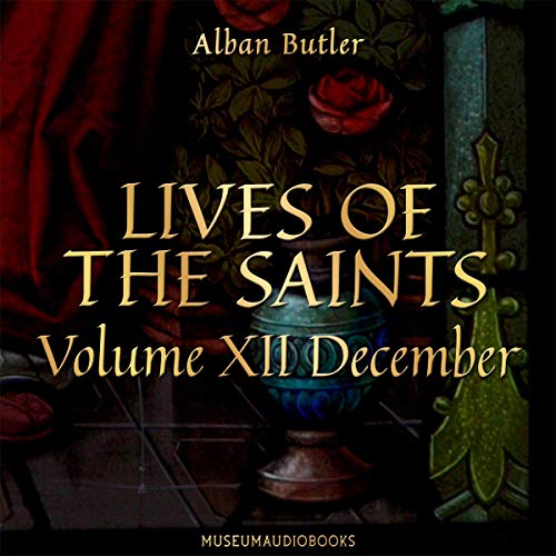 Cover of Lives of the Saints, Volume XII: December