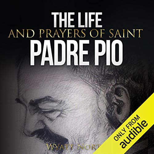 Cover of The Life and Prayers of Saint Padre Pio