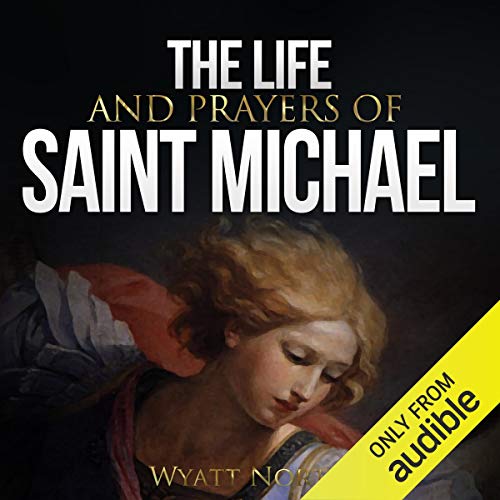 Cover of The Life and Prayers of Saint Michael the Archangel