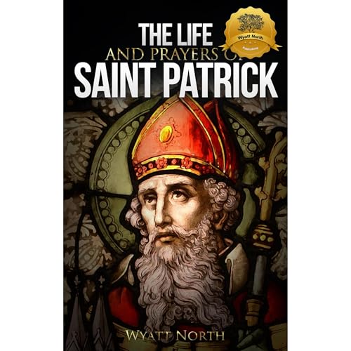 Cover of The Life and Prayers of Saint Patrick