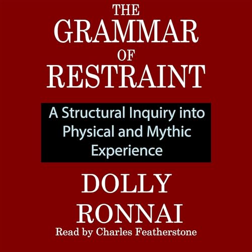 Cover of The Grammar Of Restraint