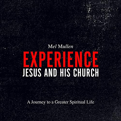 Cover of Experience Jesus and His Church