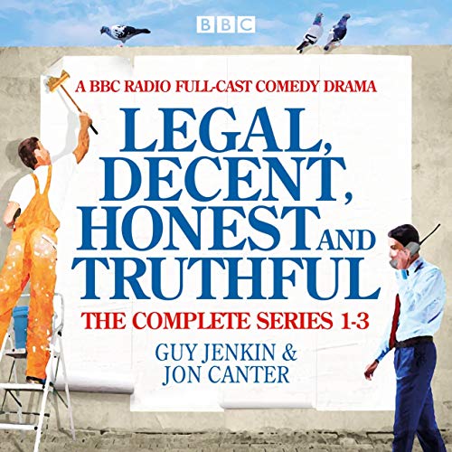 Cover of Legal, Decent, Honest and Truthful: The Complete Series 1-3