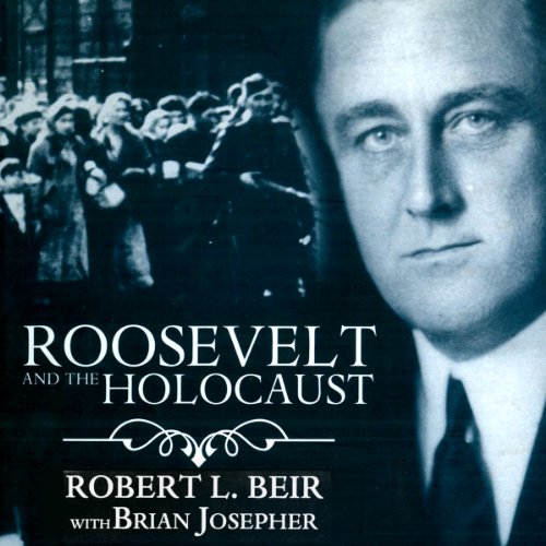 Cover of Roosevelt and the Holocaust