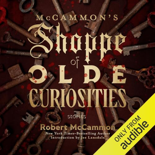 Cover of McCammon's Shoppe of Olde Curiosities: Stories