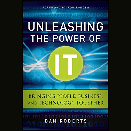 Cover of Unleashing the Power of IT