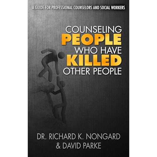 Cover of Counseling People Who Have Killed Other People