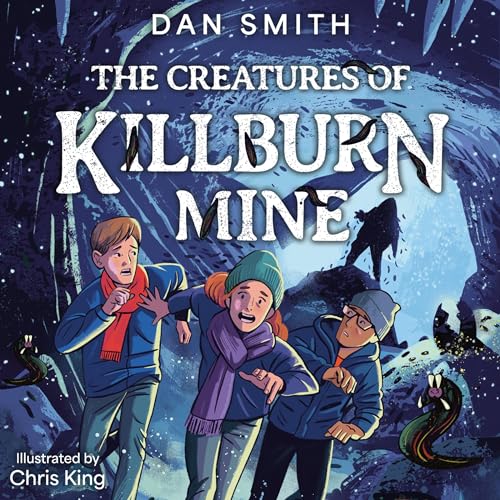 Cover of The Creatures of Killburn Mine