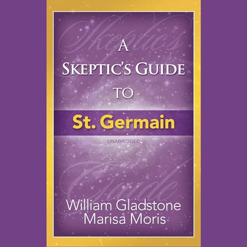 Cover of A Skeptic's Guide to St. Germain