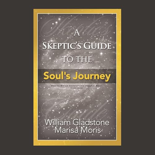Cover of A Skeptic's Guide to the Soul's Journey
