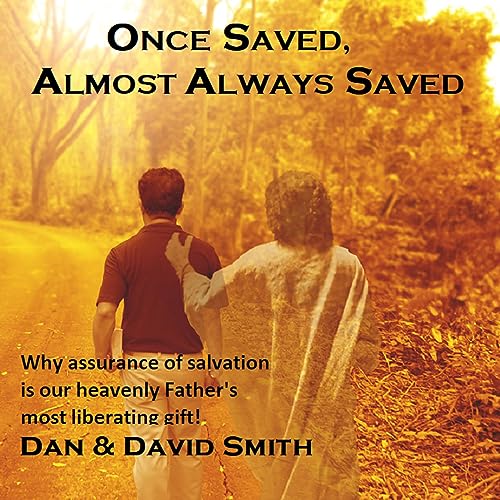 Cover of Once Saved, Almost Always Saved