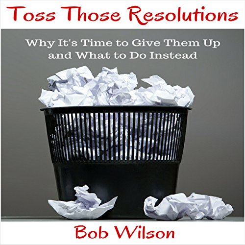 Cover of Toss Those Resolutions