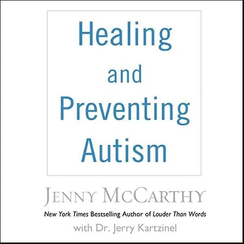 Cover of Healing and Preventing Autism