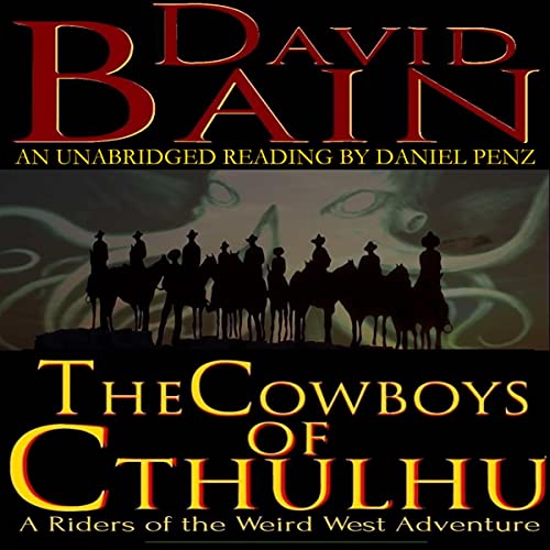 Cover of The Cowboys of Cthulhu