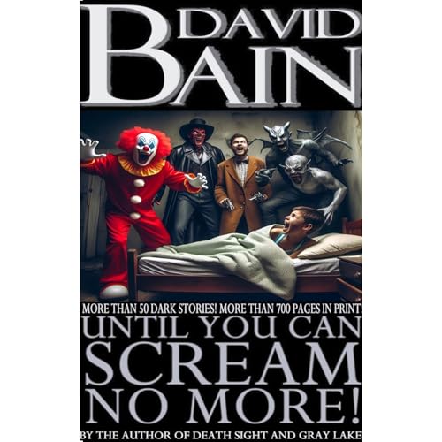 Cover of UNTIL YOU CAN SCREAM NO MORE!