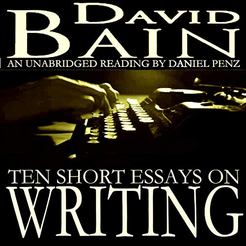 Cover of Ten Short Essays on Writing