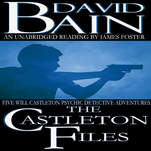 Cover of The Castleton Files: Five Adventures