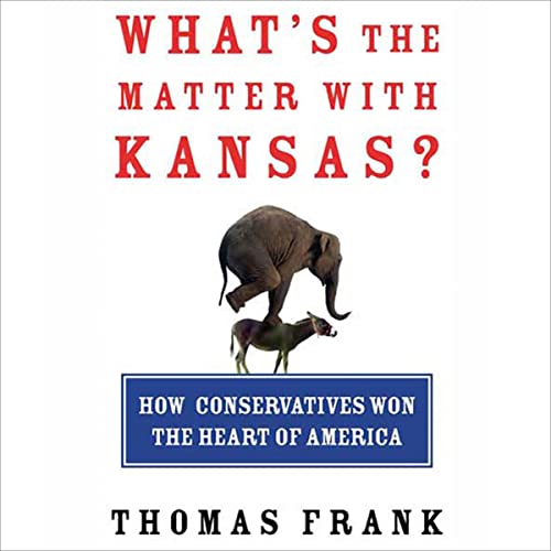 Cover of What's the Matter with Kansas?