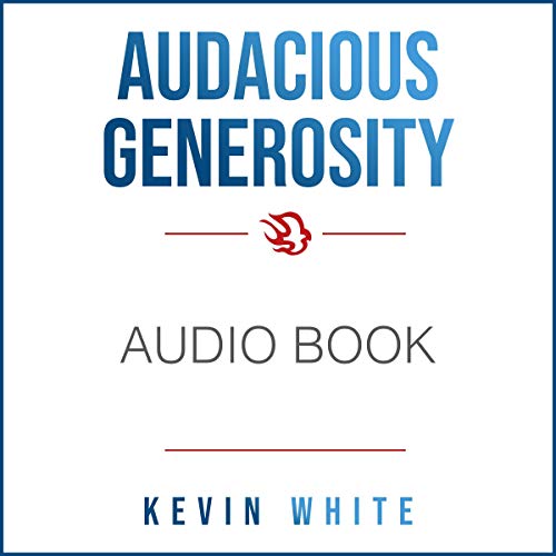 Cover of Audacious Generosity