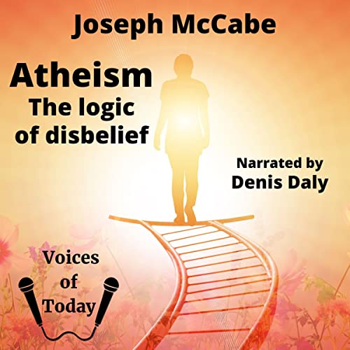Cover of Atheism - The Logic of Disbelief