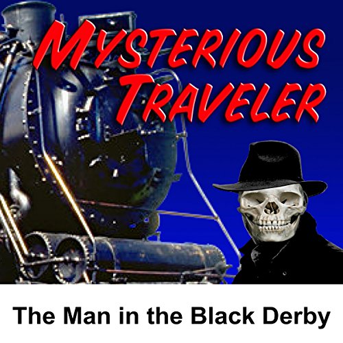 Cover of Mysterious Traveler: The Man in the Black Derby