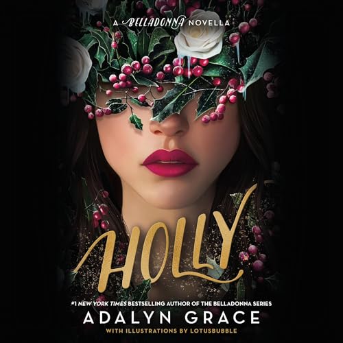 Cover of Holly: A Belladonna Novella