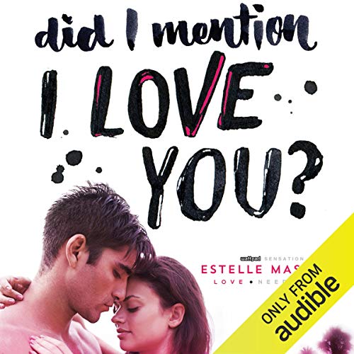 Cover of Did I Mention I Love You?