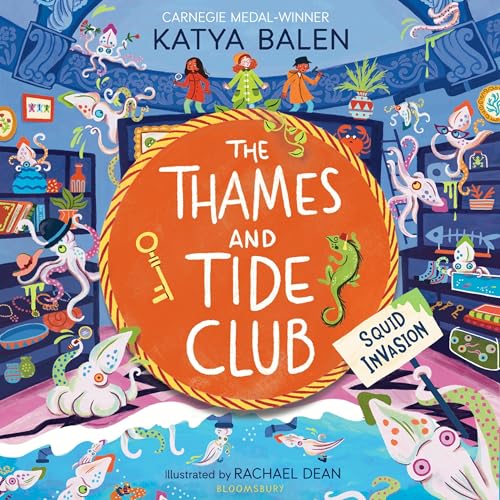 Cover of The Thames and Tide Club: Squid Invasion