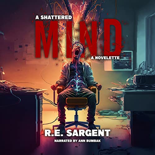 Cover of A Shattered Mind: A Novelette