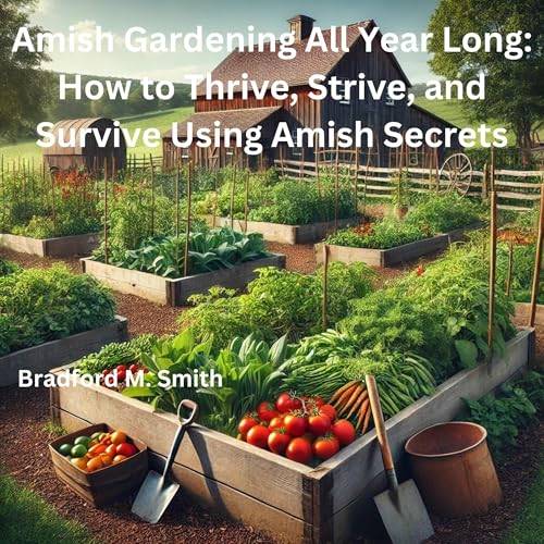 Cover of Amish Gardening All Year Long