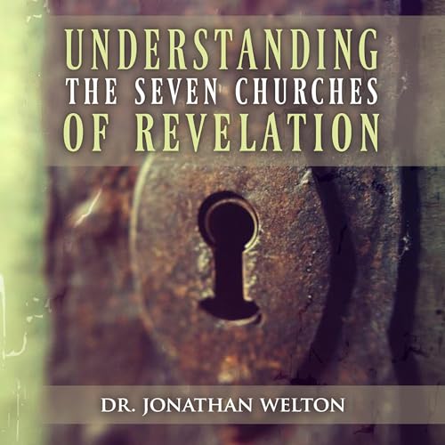 Cover of Understanding the Seven Churches of Revelation