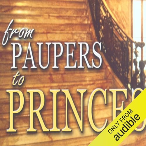 Cover of From Paupers to Princes
