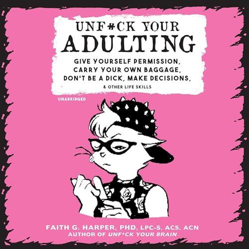 Cover of Unf*ck Your Adulting