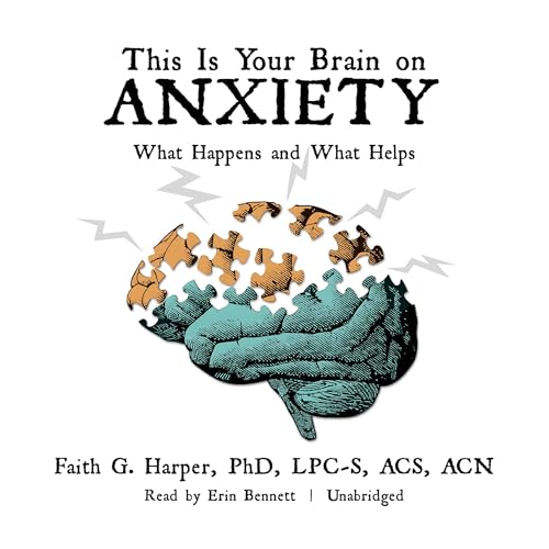 Cover of This Is Your Brain on Anxiety