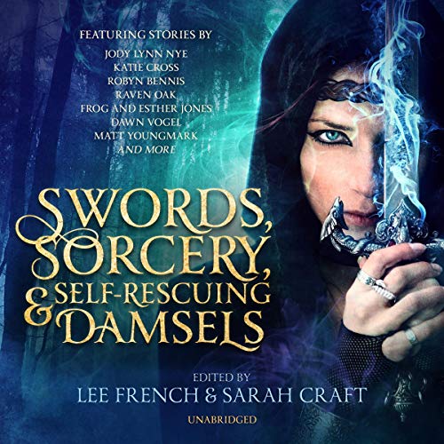 Cover of Swords, Sorcery, and Self-Rescuing Damsels