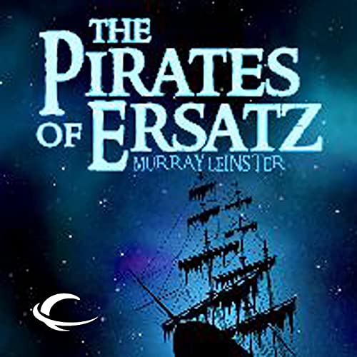 Cover of The Pirates of Ersatz