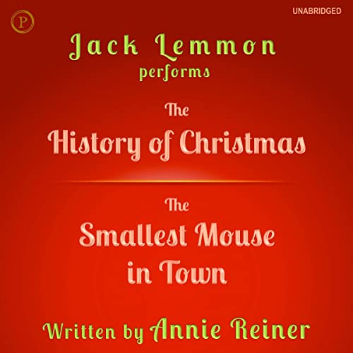 Cover of The History of Christmas and The Smallest Mouse in Town