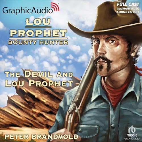 Cover of The Devil and Lou Prophet [Dramatized Adaptation]