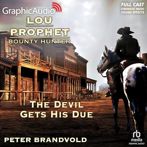 Cover of The Devil Gets His Due [Dramatized Adaptation]