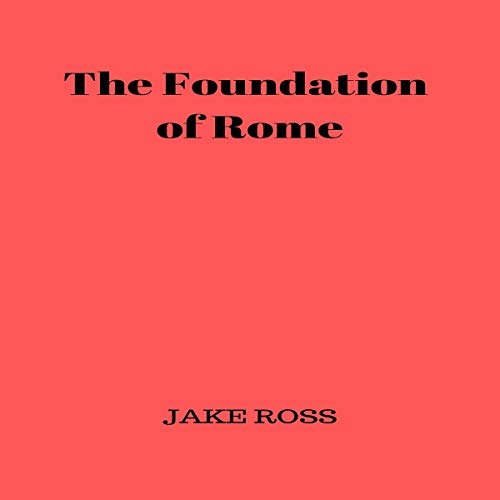 Cover of The Foundation of Rome