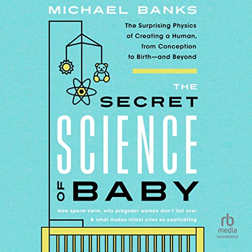 Cover of The Secret Science of Baby