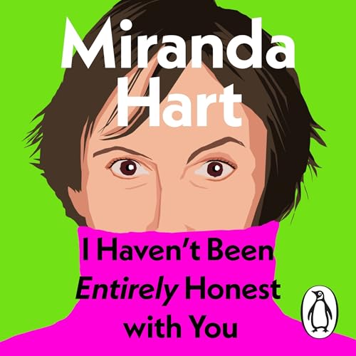 Cover of I Haven’t Been Entirely Honest with You