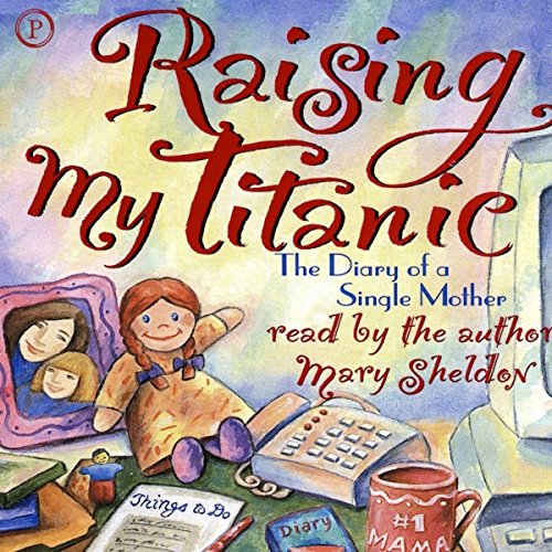 Cover of Raising My Titanic