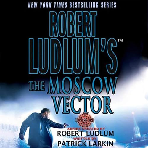 Cover of Robert Ludlum's The Moscow Vector